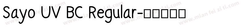 Sayo UV BC Regular字体转换